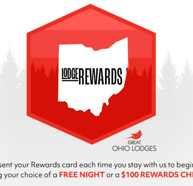 A red hexagon with the shape of Ohio and the words “Lodges Rewards” inside, above the “Great Ohio Lodges” logo. Text below explains earning a free night or $100 check with a Rewards card.